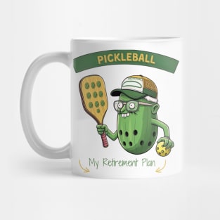Pickleball My Retirement Plan Pickleball Paddle Mug